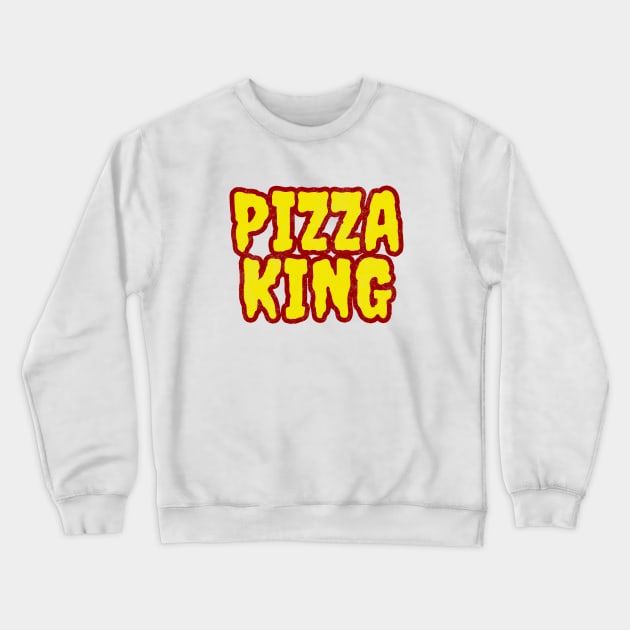 Pizza King Crewneck Sweatshirt by LunaMay